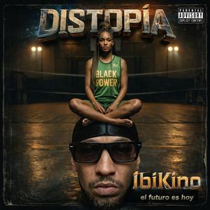 Distopia (Explicit)