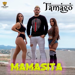 Mamasita (Explicit)