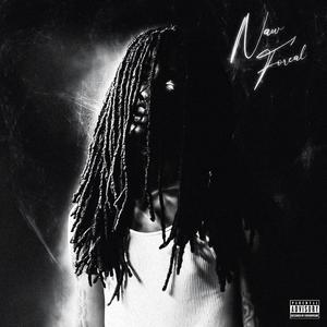 Naw Foreal (Explicit)