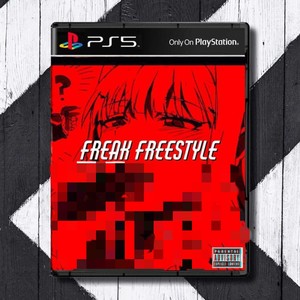 Freak Freestyle (Explicit)