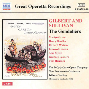 Sullivan: Gondoliers (The) [D'Oyly Carte] [1950]