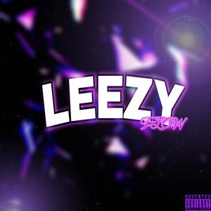 Leezy Flow (Explicit)