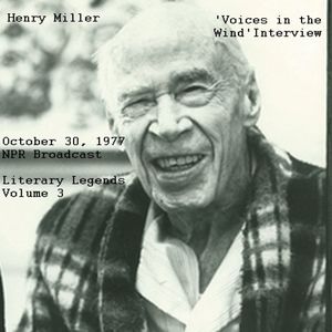 'Voices In The Wind' Interview, October 30th 1977, NPR Broadcast - Literary Legends Vol 3 (Remaster)