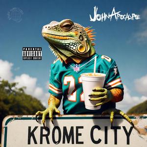 Krome City (feat. c.greg, 8ch2Owens & torchinorfanij.) (Explicit)