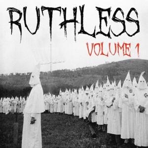 RUTHLESS FLOW VOLUME 1 (Explicit)