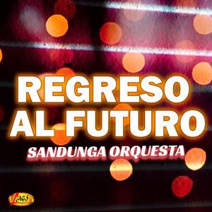 Regreso Al Futuro