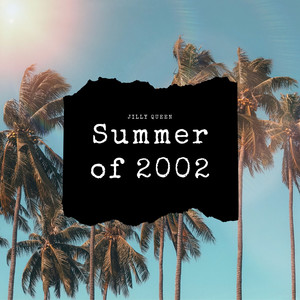 Summer of 2002