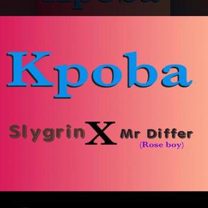 Kpoba (feat. Slygrin)