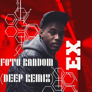 Foto Random (Deep Remix|Explicit)