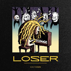 Loser (Explicit)