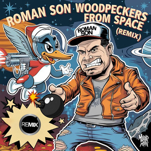 Woodpeckers from Space (Remix)