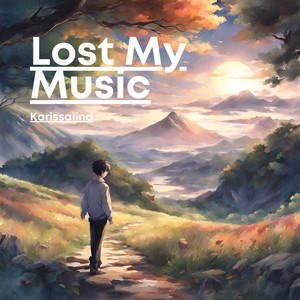 Lost My Music