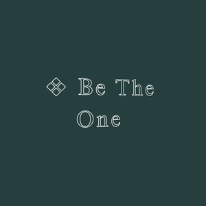 Be the One