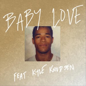 Baby Love (feat. Kyle Knudsen)