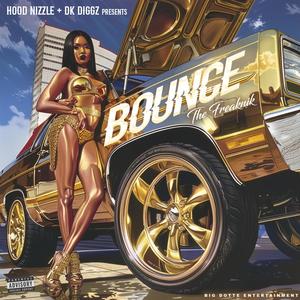 Bounce (feat. Dk Diggz) (Explicit)