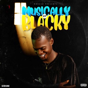 MUSICALLY BLACKY D EP (Explicit)