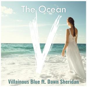 The Ocean(feat. Dawn Sheridan)