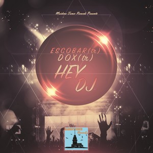 Hey Dj (Extended Mix)