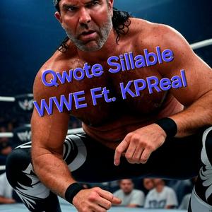 WWE (feat. KPReal) (Explicit)
