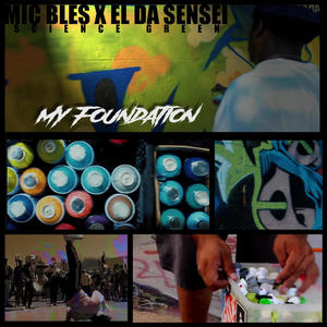 My Foundation (feat. El Da Sensei) [Explicit]