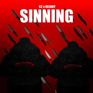 K2 - Sinning (feat. Heendy) (Explicit)