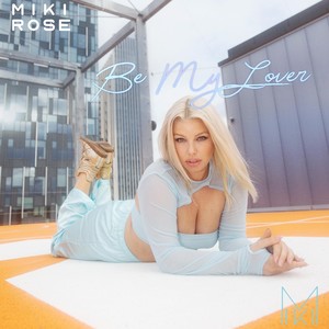 Be My Lover
