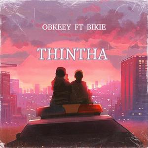 THINTHA (feat. BIKIE)