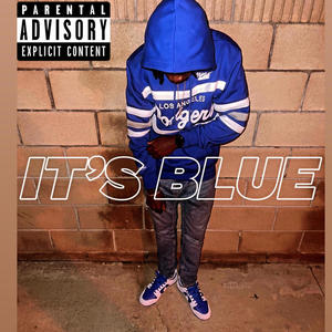 It's Blue (feat. Ajthap) [Explicit]