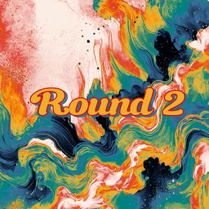 Round 2 (Explicit)