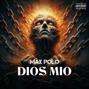 Dios Mio (Explicit)