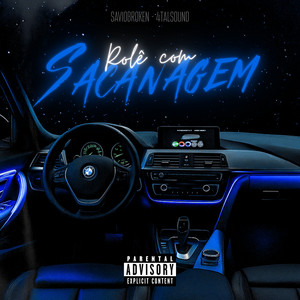 Rolê com Sacanagem (Explicit)