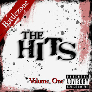 BATTLEZONE PRESENTS THE HITS VOL 1 (Explicit)