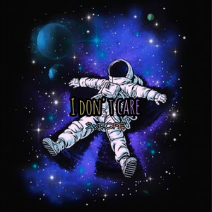 I DON'T CARE