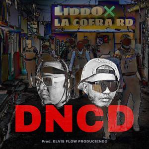 DNCD (feat. La Cofra RD)