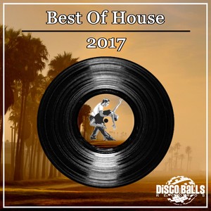 Best Of House 2017