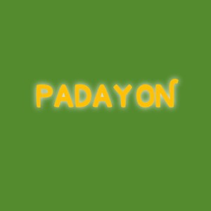 PADAYON