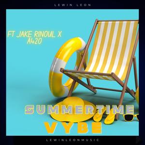 Summertime Vybe (feat. Jake rintoul, A420 & Lewin Leon Beats)