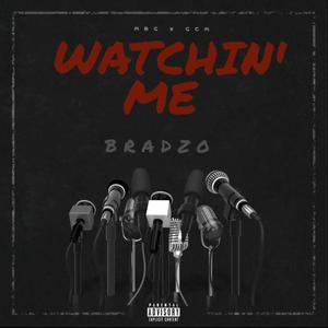 Watchin' Me (Explicit)