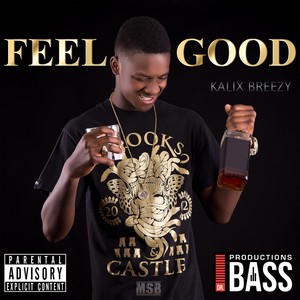 Feel Good (Explicit)