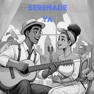 Serenade Ya (Radio Edit)