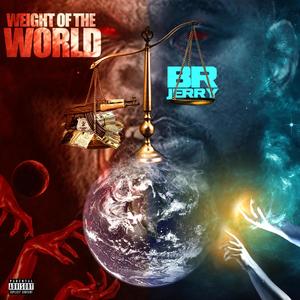 Weight of the World (Explicit)