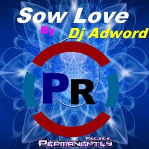 Sow Love - Single