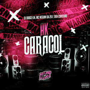 Ak Caracol (Explicit)