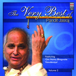 The Very Best Of Pandit Jasraj, Vol.2