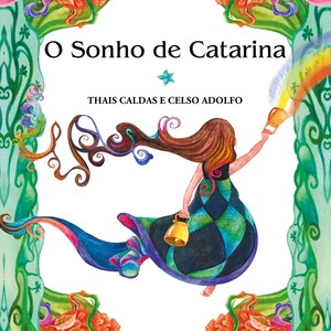 O Sonho de Catarina