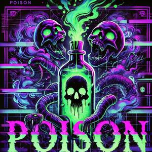 Poison (Explicit)