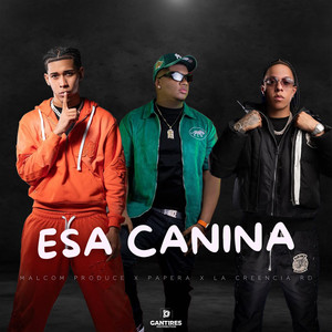 Esa Canina (Explicit)