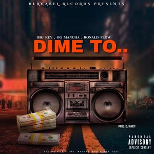 Dime To (Explicit)