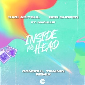 Inside My Head (Consoul Trainin Remix)