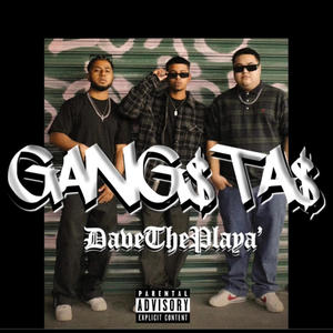 Gang$ta$ (Explicit)